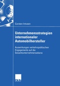 Cover: Unternehmensstrategien internationaler Automobilhersteller - Deutscher Universit&auml;tsverlag