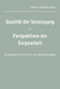 Abbildung von: Qualität der Versorgung - Perspektiven der Sorgearbeit - wbv Media