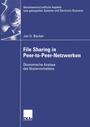 Cover: File Sharing in Peer-to-Peer-Netzwerken - Deutscher Universitätsverlag