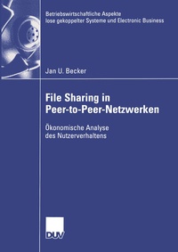 Enlarge image Cover: File Sharing in Peer-to-Peer-Netzwerken - Deutscher Universitätsverlag