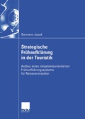 Cover: Strategische Fr&uuml;haufkl&auml;rung in der Touristik - Deutscher Universit&auml;tsverlag
