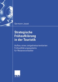 Abbildung von: Strategische Frühaufklärung in der Touristik - Deutscher Universitätsverlag