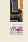 Cover: Lehren und Lernen mit Bildern - Schneider bei wbv