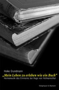 Cover: Mein Leben zu erleben wie ein Buch - K&ouml;nigshausen & Neumann