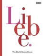Cover: Liebe. The World Book of Love - DuMont Buchverlag