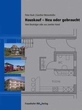 Cover: Hauskauf - Neu oder gebraucht. - Fraunhofer IRB Verlag