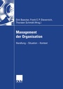 Cover: Management der Organisation - Deutscher Universitätsverlag