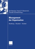 Cover: Management der Organisation - Deutscher Universit&auml;tsverlag