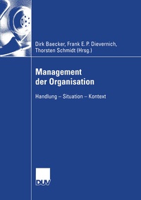 Abbildung von: Management der Organisation - Deutscher Universitätsverlag