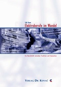 Cover: Elektroberufe im Wandel - Kovac, Dr. Verlag