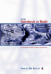 Enlarge image Cover: Elektroberufe im Wandel - Kovac, Dr. Verlag