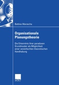 Cover: Organisationale Planungstheorie - Deutscher Universit&auml;tsverlag