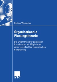 Abbildung von: Organisationale Planungstheorie - Deutscher Universitätsverlag