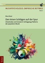 Cover: Den leisen Schlägen auf der Spur - Tectum Wissenschaftsverlag