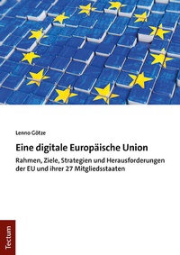 Abbildung von: Eine digitale Europäische Union - Tectum Wissenschaftsverlag