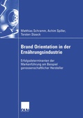 Cover: Brand Orientation in der Ern&auml;hrungsindustrie - Deutscher Universit&auml;tsverlag