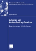 Cover: Adoption von Online-Banking-Services - Deutscher Universit&auml;tsverlag