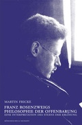 Cover: Franz Rosenzweigs Philosophie der Offenbarung - K&ouml;nigshausen & Neumann