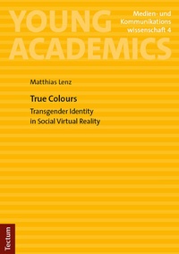 Abbildung von: True Colours - Tectum Wissenschaftsverlag