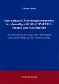 Bild: Internationale Forschungskooperation der ehemaligen RGW-/COMECON-Staaten zum Umweltrecht - Kovac, Dr. Verlag