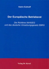 Abbildung von: Der Europäische Betriebsrat - Kovac, Dr. Verlag