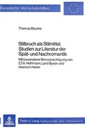 Cover: Stilbruch als Stilmittel- Studien zur Literatur der Sp&auml;t- und Nachromantik - Peter Lang Verlag