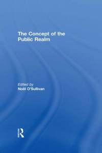 Enlarge image Cover: The Concept of the Public Realm - Routledge