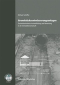 Cover: Grundst&uuml;cksentw&auml;sserungsanlagen - Zustandsorientierte Instandhaltung und Bewertung in der Immobilienwirtschaft - Fraunhofer IRB Verlag