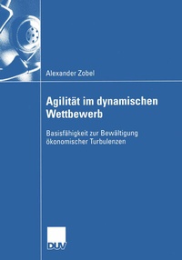 Abbildung von: Agilität im dynamischen Wettbewerb - Deutscher Universitätsverlag
