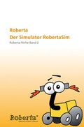 Cover: Roberta - Der Simulator RobertaSim. - Fraunhofer IRB Verlag