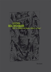 Abbildung von: Max Beckmann. Selbst- und Weltbild in den Themen "Caféhaus" und "Tanz" - Tectum Wissenschaftsverlag