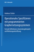 Cover: Operationales Spezifizieren mit programmierten Graphersetzungssystemen - Deutscher Universit&auml;tsverlag