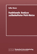 Cover: Funktionale Analyse zeitbehafteter Petri-Netze - Deutscher Universit&auml;tsverlag