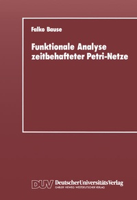 Enlarge image Cover: Funktionale Analyse zeitbehafteter Petri-Netze - Deutscher Universitätsverlag