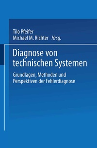 Abbildung von: Diagnose von technischen Systemen - Deutscher Universitätsverlag