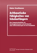 Cover: Arithmetische F&auml;higkeiten von Schulanf&auml;ngern - Deutscher Universit&auml;tsverlag