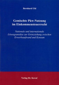 Abbildung von: Gemischte Pkw-Nutzung im Einkommensteuerrecht - Kovac, Dr. Verlag