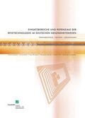 Cover: Einsatzbereiche und Potenziale der RFID-Technologie im deutschen Gesundheitswesen. - Fraunhofer IRB Verlag
