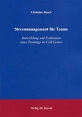 Cover: Stressmanagement f&uuml;r Teams - Kovac, Dr. Verlag