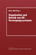 Cover: Organisation und Betrieb von DV-Versorgungssystemen - Deutscher Universit&auml;tsverlag