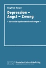 Cover: Depression, Angst und Zwang - Deutscher Universitätsverlag