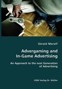 Abbildung von: Advergaming and In-Game Advertising - VDM Verlag Dr. Müller