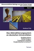 Cover: Das Akkreditierungssystem an deutschen Universit&auml;ten - Tectum Wissenschaftsverlag