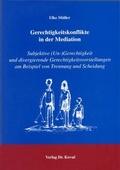 Abbildung von: Gerechtigkeitskonflikte in der Mediation - Kovac, Dr. Verlag