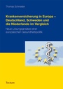 Bild: Krankenversicherung in Europa - Deutschland, Schweden und die Niederlande im Vergleich - Tectum Wissenschaftsverlag