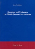 Cover: Akzeptanz und Wirkungen von Mobile-Business-Anwendungen - Kovac, Dr. Verlag