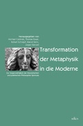 Cover: Transformation der Metaphysik in die Moderne - K&ouml;nigshausen & Neumann