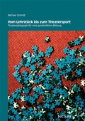 Cover: Vom Lehrst&uuml;ck bis zum Theatersport - Tectum Wissenschaftsverlag