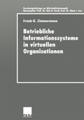 Bild: Betriebliche Informationssysteme in virtuellen Organisationen - Deutscher Universit&auml;tsverlag