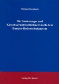 Bild: Die Sanierungs- und Kostenverantwortlichkeit nach dem Bundes-Bodenschutzgesetz - Kovac, Dr. Verlag